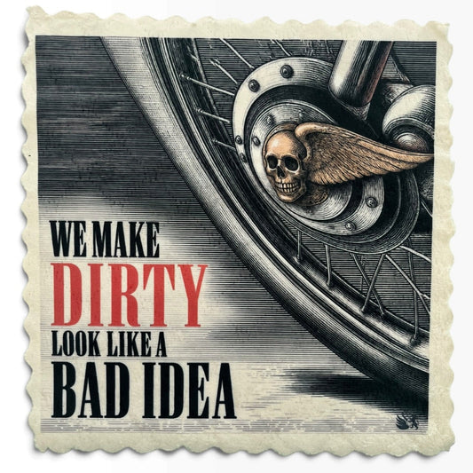 581. WE MAKE DIRTY LOOK LIKE A BAD IDEA – Mikrofaser Putztuch